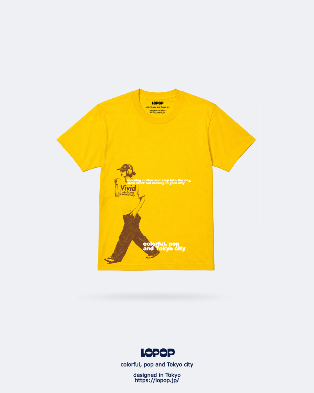 - Vivid Walk Tee -　LOPOP 1st Drop.